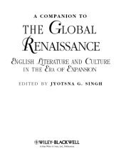 book A companion to the global Renaissance: English literature and culture in the era of expansion