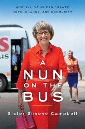 book A nun on the bus: how all of us can create hope, change, and community