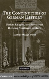 book The continuities of German history: nation, religion, and race across the long nineteenth century