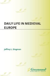 book Daily life in medieval Europe