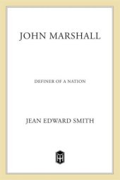 book John Marshall: Definer of a Nation