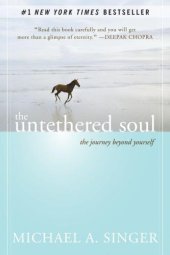 book The Untethered Soul: The Journey Beyond Yourself