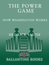 book The power game: how Washington works