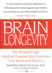 book Brain Longevity the Breakthrough Medical Program That Improves Your Mind and Memory