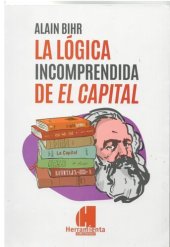 book La lógica incomprendida de El capital