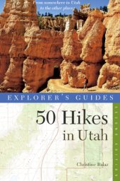 book Explorer's Guide 50 hikes in Utah: day hikes from the Red Rocks Deserts to the Uinta and Wasatch Mountains