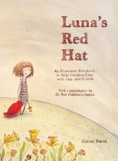 book Luna's red hat: an illustrated storybook to help children cope with loss and suicide