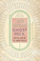 book Ghost milk: calling time on the grand project