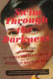 book Swim through the darkness: my search for Craig Smith and the mystery of Maitreya Kali