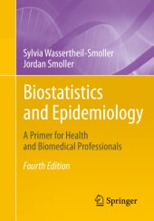 book Biostatistics and epidemiology: a primer for health and biomedical professionals