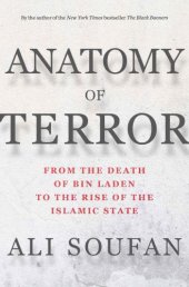 book Anatomy of Terror: From the Death of bin Laden to the Rise of the Islamic State