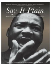 book Say it plain: a century of great African American speeches