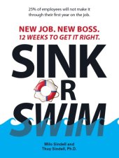 book Sink or swim: new job, new boss, 12 weeks to get it right