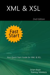 book XML & XSL fast start: your quick start guide for XML & XSL