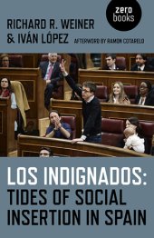 book Los Indignados: Tides of Social Insertion in Spain