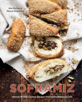 book Soframiz: vibrant Middle Eastern recipes from Sofra Bakery and Cafe