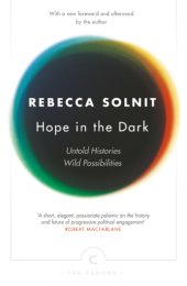 book Hope in the dark: untold histories, wild possibilities