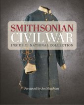 book Smithsonian Civil War: Inside the National Collection