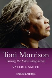 book Toni Morrison Writing the Moral Imagination