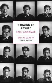 book Growing Up Absurd: Problems of Youth in the Organized Society