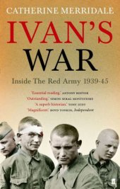 book Ivan's war: life and death in the Red Army, 1939-1945