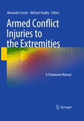 book Armed conflict injuries to the extremities: a treatment manual