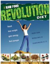 book The raw revolution diet: feast, lose weight, gain energy, feel younger