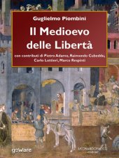 book Il Medioevo delle Libertà