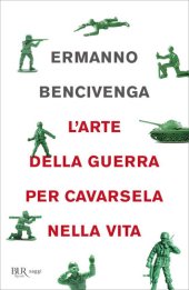 book L'arte della guerra per cavarsela nella vita