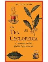 book The tea cyclopedia: a celebration of the world's favorite drink