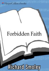 book Forbidden faith: the gnostic legacy from the Gospels to the Da Vinci Code