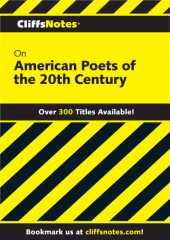 book American poets of the 20th century: notes, including life of the author, chief works, discussion and research topics, selected bibliography, glossary