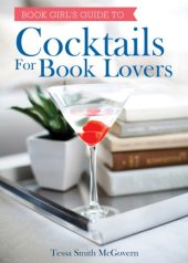 book Book girl's guide to cocktails for book lovers