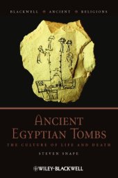 book Ancient Egyptian tombs: the culture of life and death