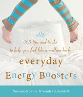 book Everyday energy boosters: 365 tips and tricks to help you feel like a million bucks