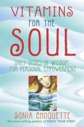 book Vitamins for the soul: daily doses of wisdom for personal empowerment