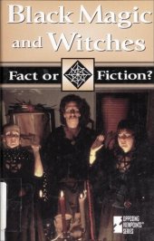 book Black Magic and Witches (Fact or Fiction?)