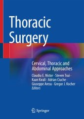 book Thoracic Surgery: Cervical, Thoracic and Abdominal Approaches