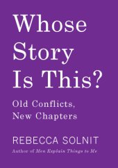 book Whose story is this?: old conflicts, new chapters