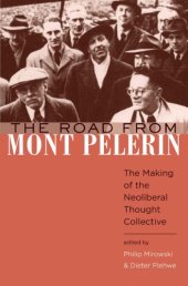 book The road from Mont Pèlerin: the making of the neoliberal thought collective