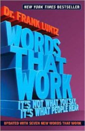 book Words That Work: It's Not What You Say, It's What People Hear