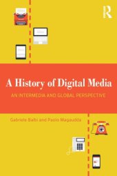 book A History of digital media an intermedia and global perspective