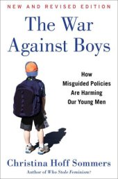 book The War Against Boys: How Misguided Policies are Harming Our Young Men