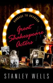 book Great Shakespeare actors Burbage to Branagh