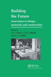 book Building the Future: Innovation in design, materials and construction