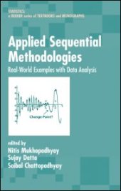 book Applied Sequential Methodologies: Real-World Examples with Data Analysis