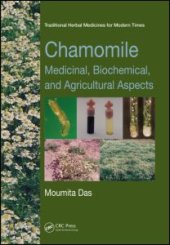 book Chamomile: Medicinal, Biochemical, and Agricultural Aspects