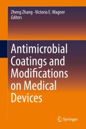 book Antimicrobial Coatings and Modifications on Medical Devices