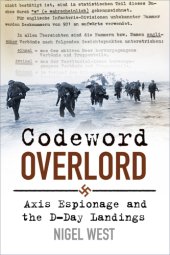 book Codeword overlord: axis espionage and the D-Day landings