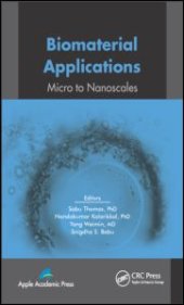 book Biomaterial Applications: Micro to Nanoscales